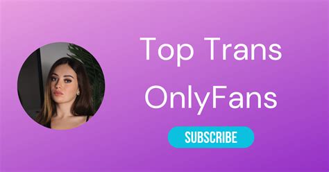 best onlyfans trans|⚧ Top 10 Trans OnlyFans & Best Shemale OnlyFans